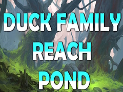 Игра Duck Family Reach Pond