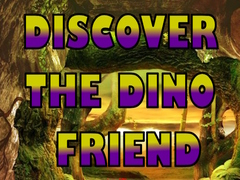 Игра Discover The Dino Friend