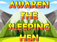 Игра Awaken The Sleeping Hen