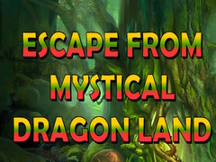 Игра Escape From Mystical Dragon Land